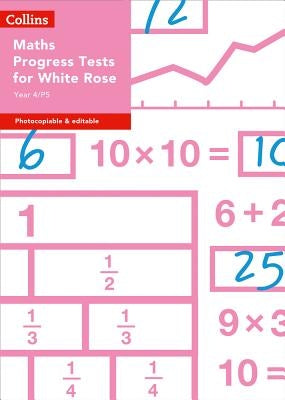 Collins Tests & Assessment - Year 4/P5 Maths Progress Tests for White Rose by Collins Uk