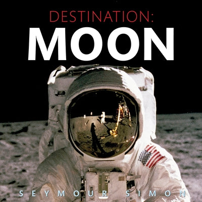 Destination: Moon by Simon, Seymour