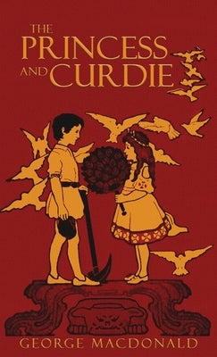 The Princess and Curdie by MacDonald, George