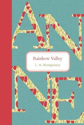 Rainbow Valley by Montgomery, L. M.
