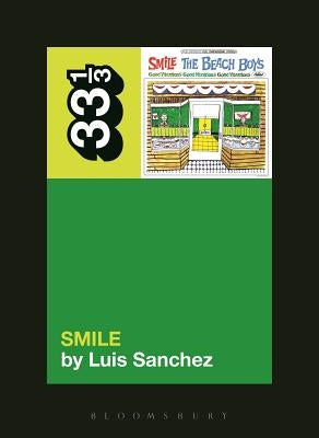 The Beach Boys' Smile by Sanchez, Luis