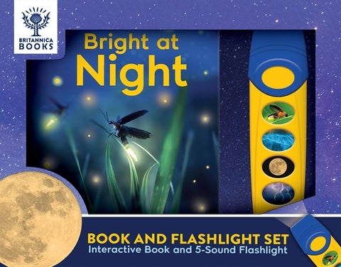 Britannica Books: Bright at Night Book and 5-Sound Flashlight Set by Pi Kids