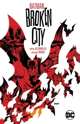 Batman: Broken City New Edition by Azzarello, Brian