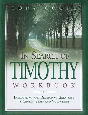 In Search of Timothy Workbook by Cooke, Tony