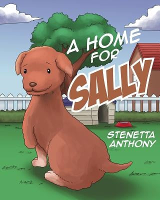 A Home for Sally by Anthony, Stenetta