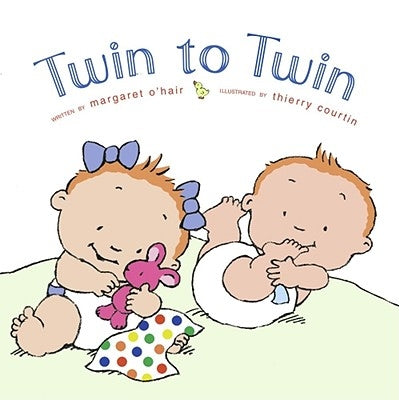 Twin to Twin by O'Hair, Margaret