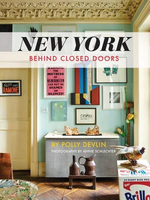 New York Behind Closed Doors by Devlin, Polly