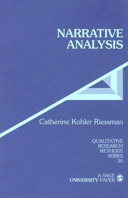 Narrative Analysis by Riessman, Catherine Kohler
