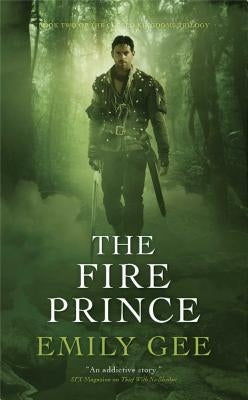 The Fire Prince by Gee, Emily