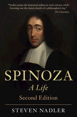 Spinoza: A Life by Nadler, Steven