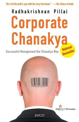 Corporate Chanakya by Pillai, Radhakrishnan