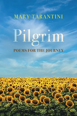 Pilgrim by Tarantini, Mary