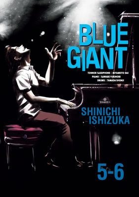 Blue Giant Omnibus Vols. 5-6 by Ishizuka, Shinichi