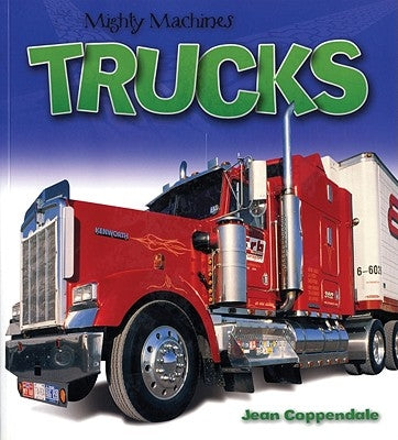 Trucks by Coppendale, Jean