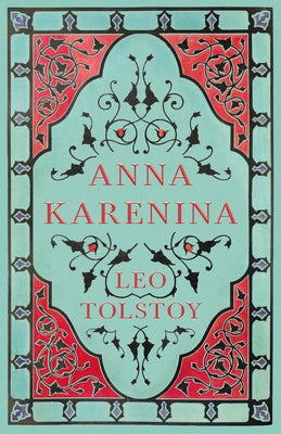 Anna Karenina by Tolstoy, Leo