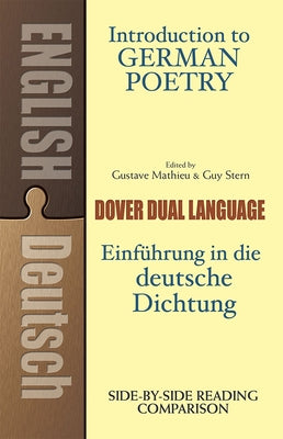 Introduction to German Poetry: A Dual-Language Book by Mathieu, Gustave