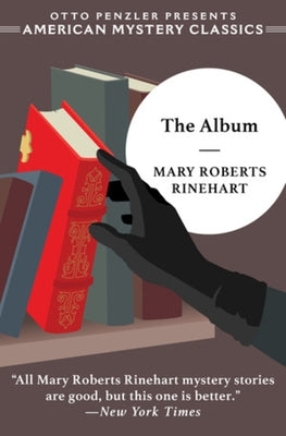 The Album by Rinehart, Mary Roberts