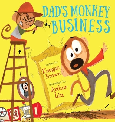 Dad's Monkey Business by Brown, Keegan