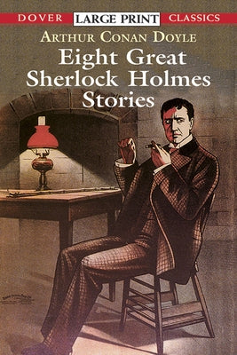 Eight Great Sherlock Holmes Stories by Doyle, Sir Arthur Conan