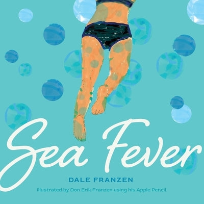Sea Fever by Franzen, Dale