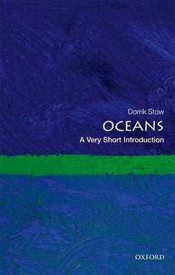 Oceans: A Very Short Introduction by Stow, Dorrik