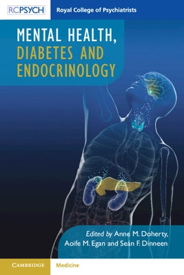 Mental Health, Diabetes and Endocrinology by Doherty, Anne M.