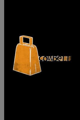 Cowbell: Percussion Instrumental Gift For Musicians (6x9) Music Notes Paper by Anderson, Lisa