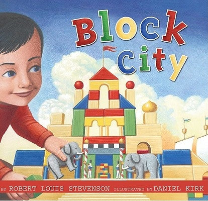 Block City by Stevenson, Robert Louis