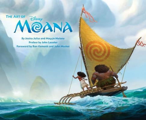 The Art of Moana: (Moana Book, Disney Books for Kids, Moana Movie Art Book) by Julius, Jessica