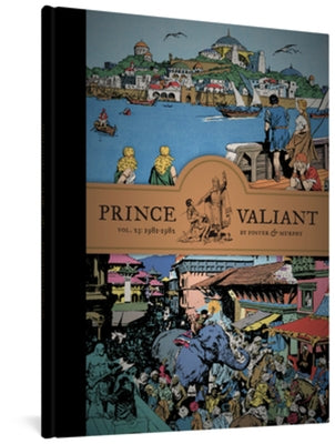 Prince Valiant Vol. 23: 1981-1982 by Foster, Hal