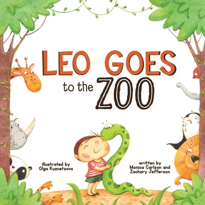 Leo Goes to the Zoo by Carlson, Monica