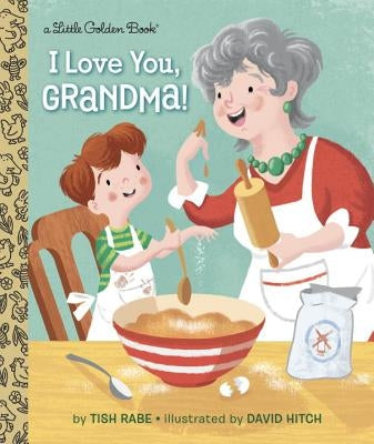 I Love You, Grandma! by Rabe, Tish