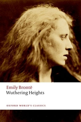 Wuthering Heights by Bront&#235;, Emily