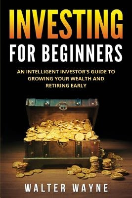 Investing Book for Beginners by Waine, Walt