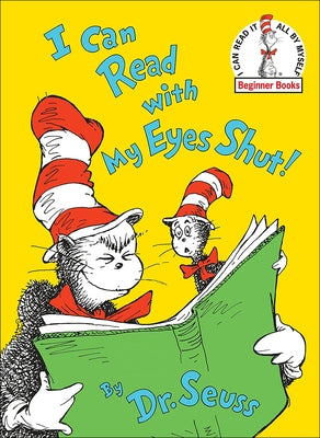 I Can Read with My Eyes Shut! by Dr Seuss