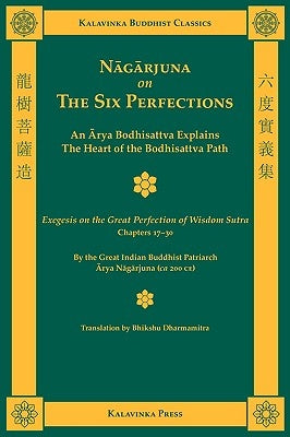 Nagarjuna on the Six Perfections by Nagarjuna, Arya