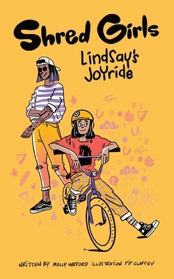 Shred Girls: Lindsay's Joyride by Hurford, Molly