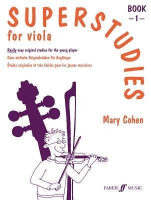 Superstudies for Viola, Bk 1 by Cohen, Mary