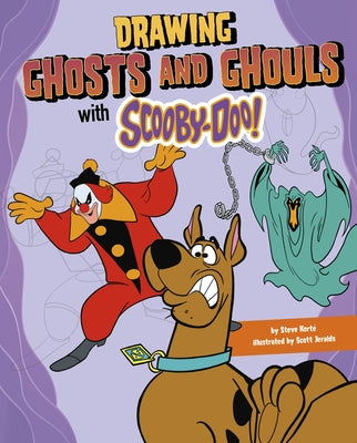 Drawing Ghosts and Ghouls with Scooby-Doo! by Kort&#233;, Steve