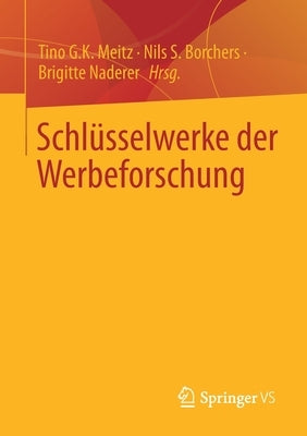 Schlüsselwerke Der Werbeforschung by Meitz, Tino G. K.