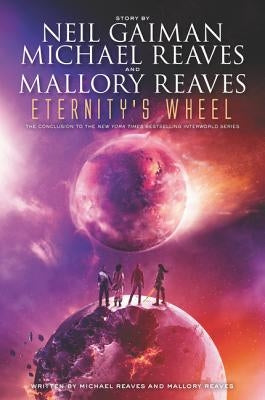 Eternity's Wheel by Gaiman, Neil