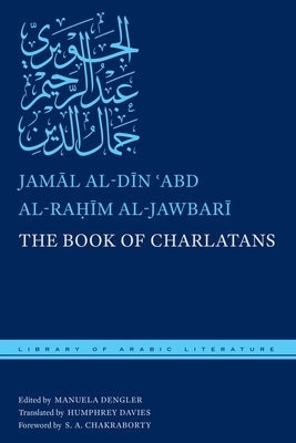 The Book of Charlatans by Al-Jawbar&#299;, Jam&#257;l Al-D&#299;n