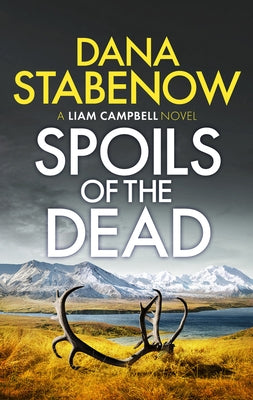 Spoils of the Dead: Volume 5 by Stabenow, Dana