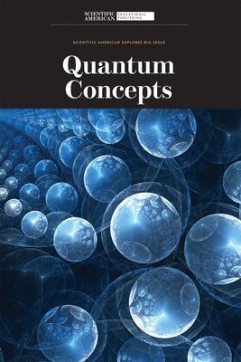Quantum Concepts by Scientific American Editors