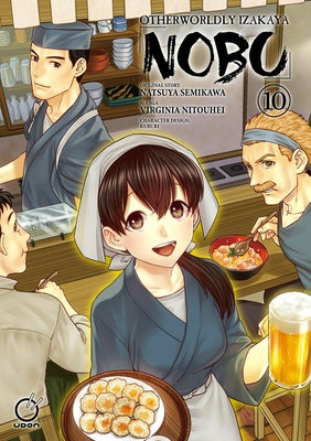 Otherworldly Izakaya Nobu Volume 10 by Semikawa, Natsuya