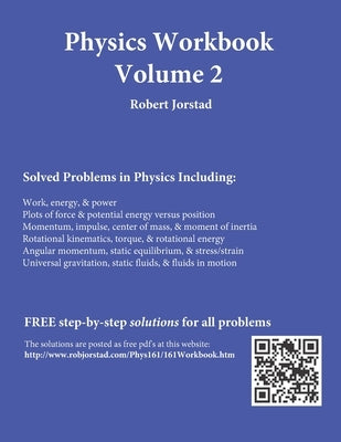 Physics Workbook Volume 2 by Jorstad, Robert