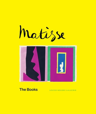 Matisse: The Books by Lalaurie, Louise Rogers