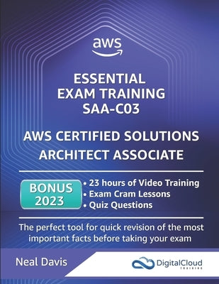 AWS Certified Solutions Architect Associate - Essential Exam Training by Davis, Neal