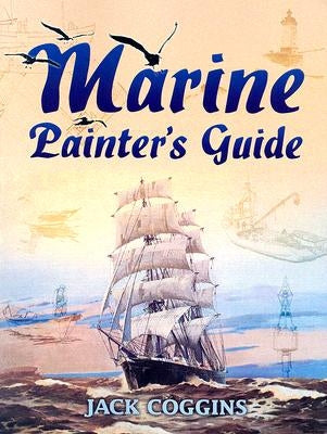 Marine Painter's Guide by Coggins, Jack