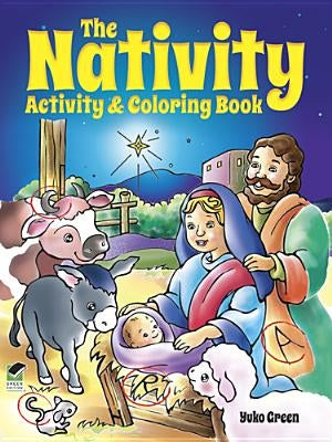 The Nativity Activity & Coloring Book by Green, Yuko